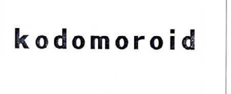 KODOMOROID