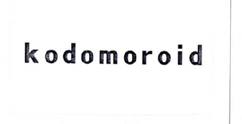 KODOMOROID