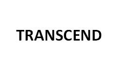 TRANSCEND