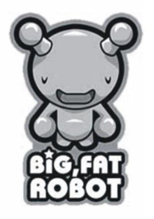 BIG FAT ROBOT