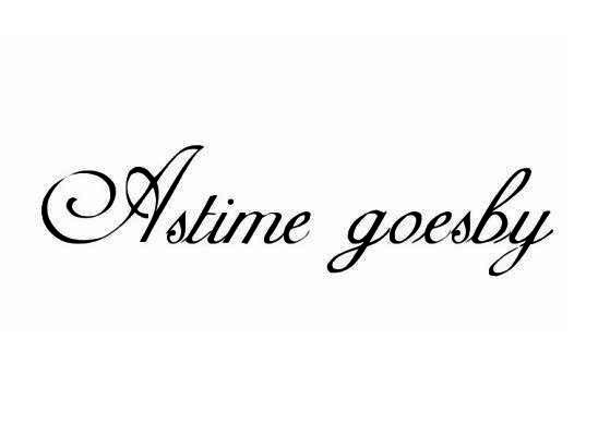 ASTIME GOESBY