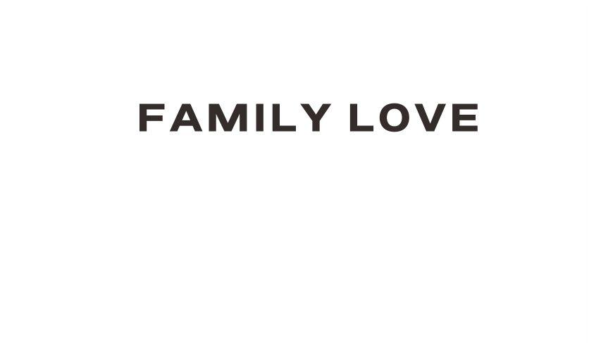 FAMILY LOVE