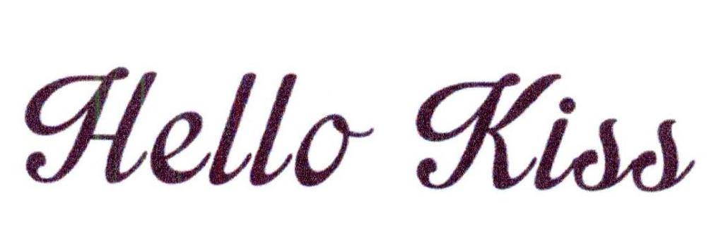 HELLO KISS
