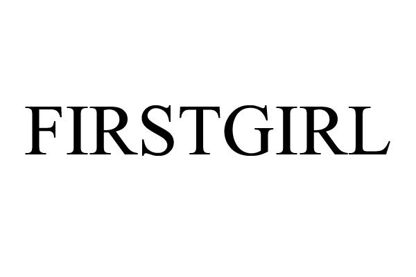 FIRSTGIRL (译为：第一女孩)
