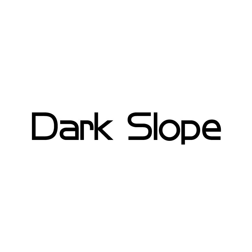 DARK SLOPE