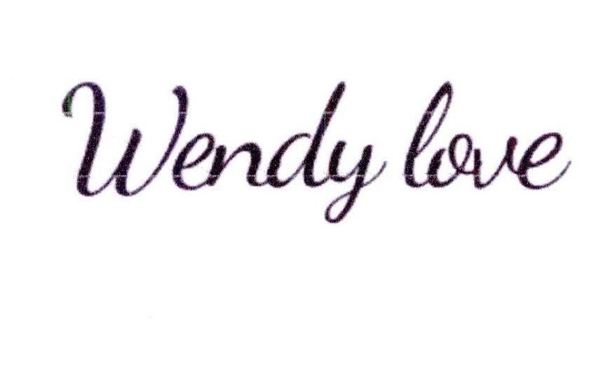 WENDY LOVE