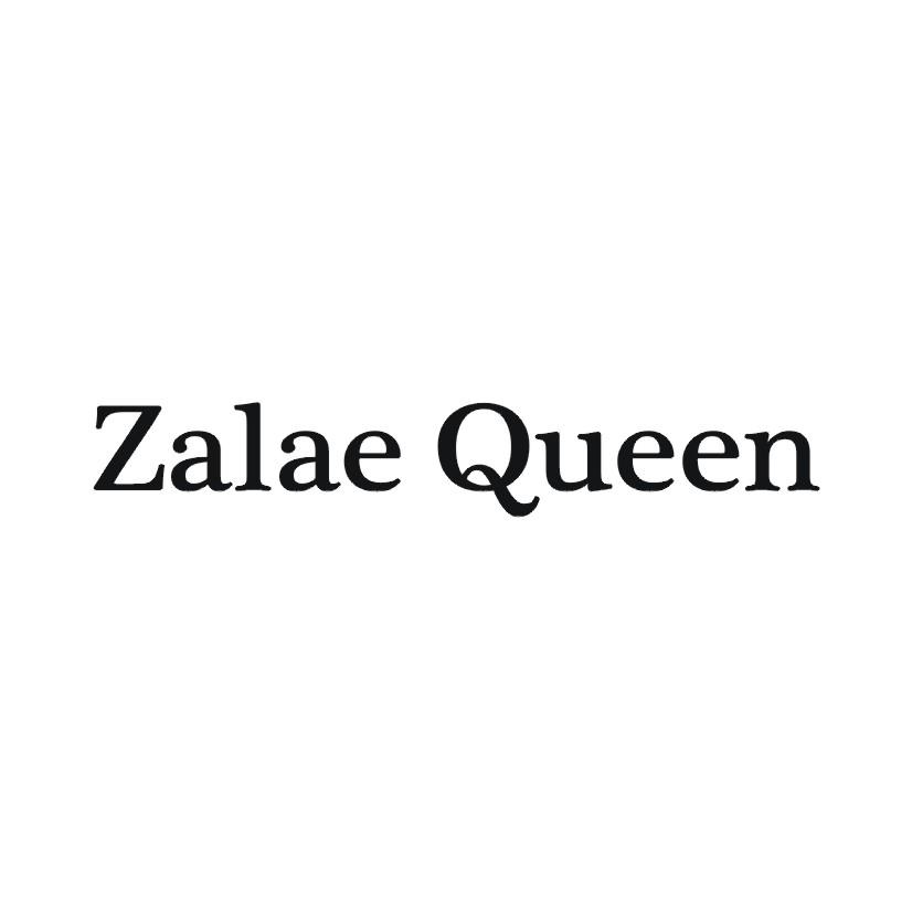 ZALAE QUEEN