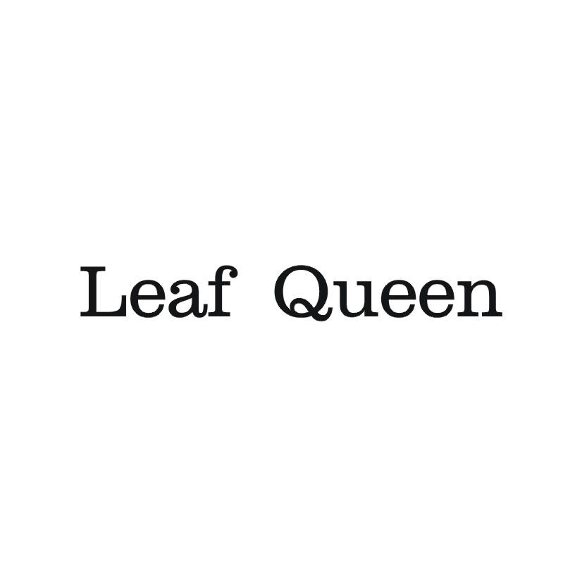 LEAF QUEEN
