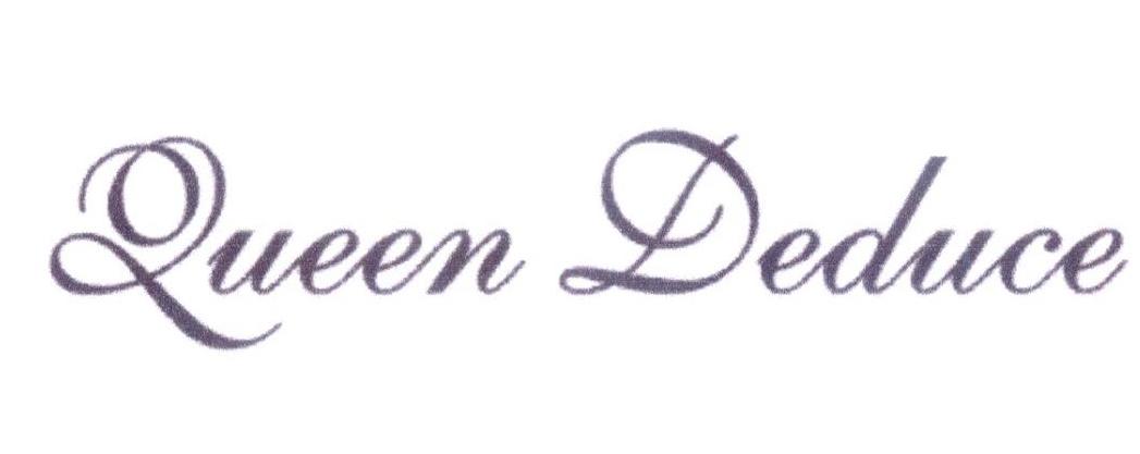 QUEEN DADUCE