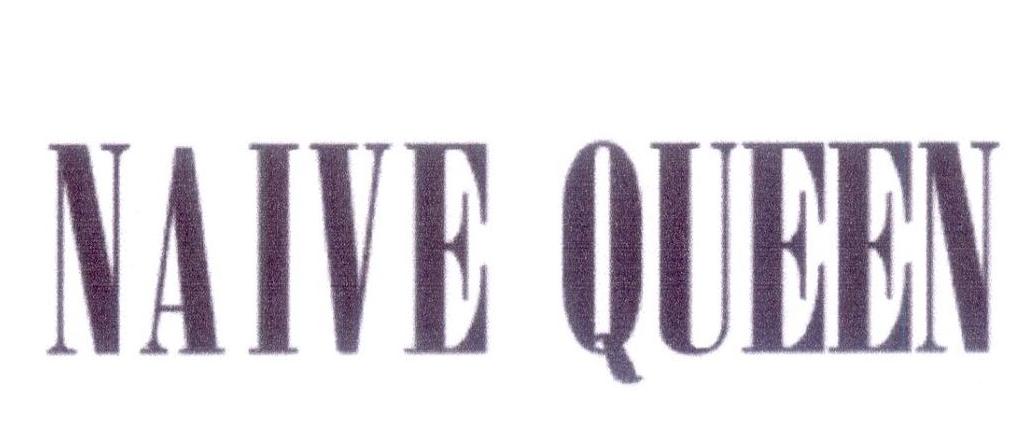 NAÏVE QUEEN