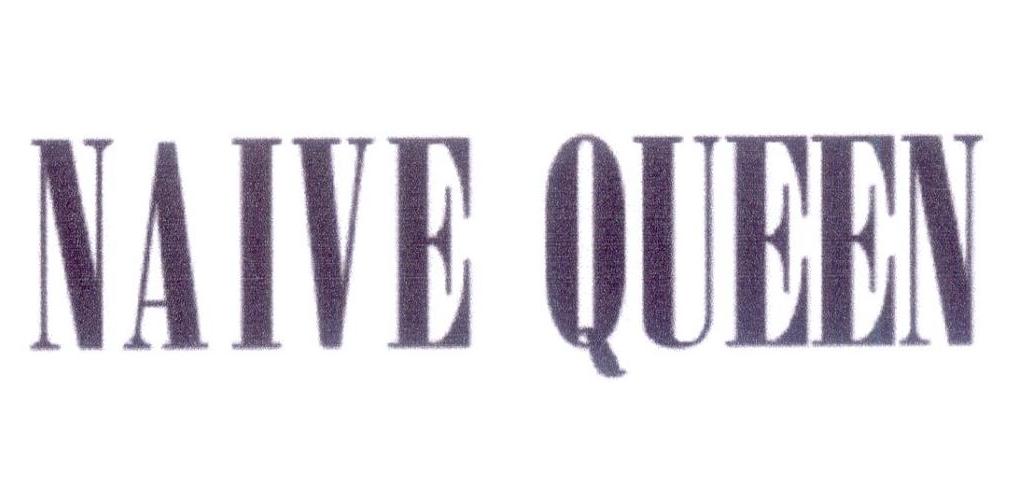 NAÏVE QUEEN
