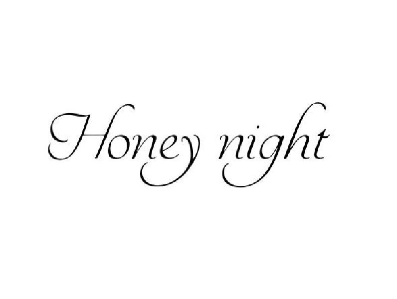 HONEY NIGHT
