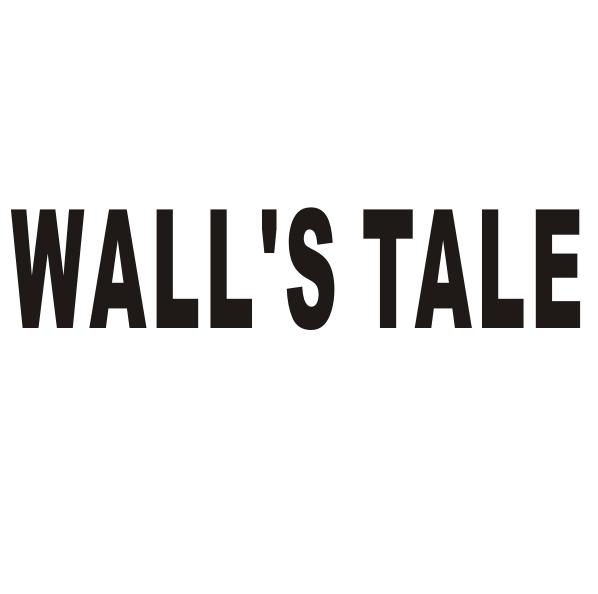 WALL'S TALE