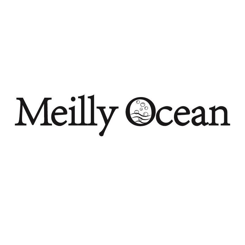 Meilly Ocean【MEILLY读音谐音”美丽”MEILL