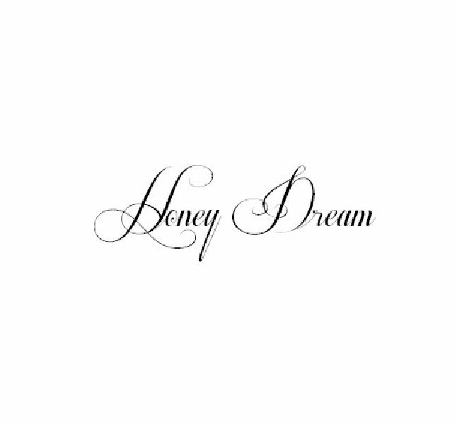 HONEY DREAM