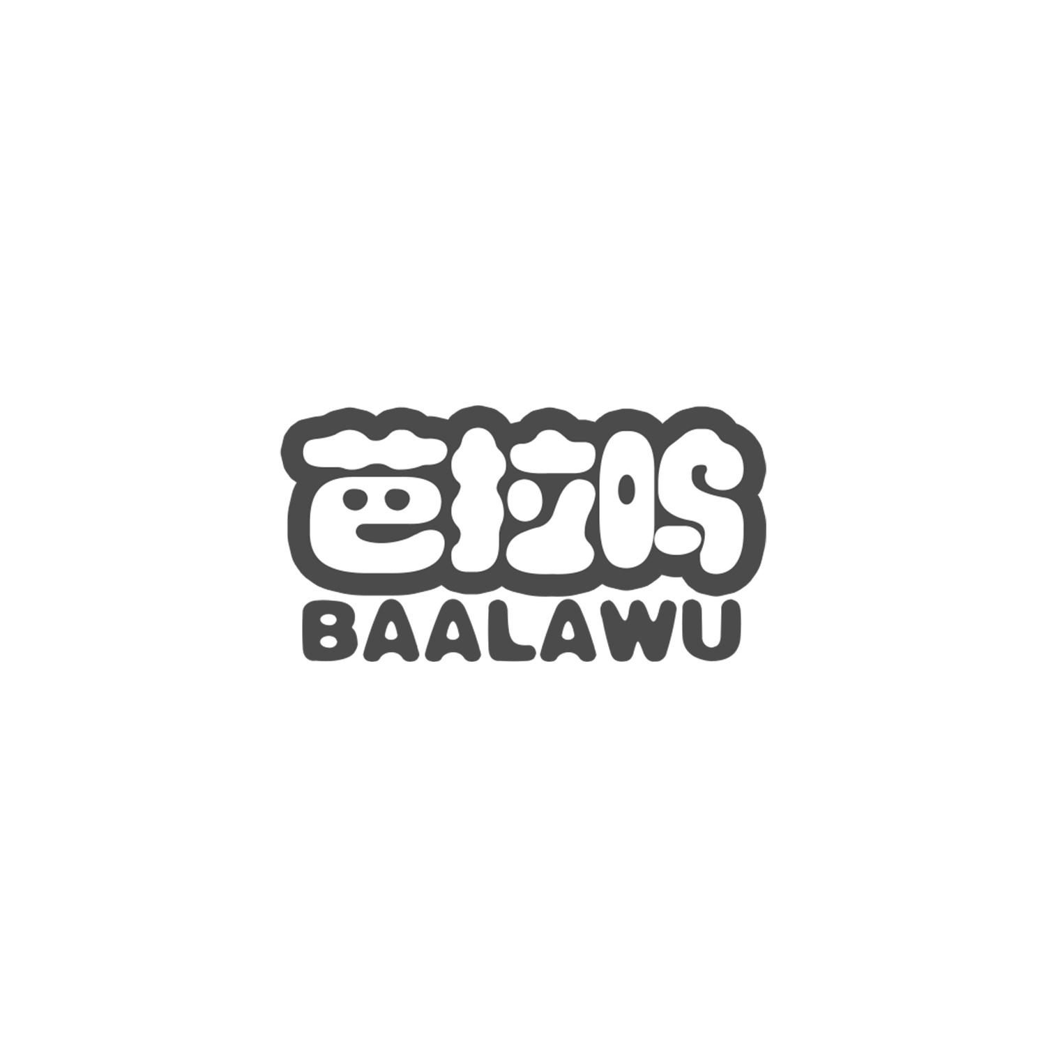 芭拉呜
BAALAWU