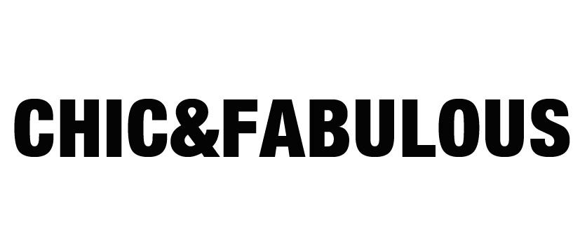 CHIC&FABULOUS