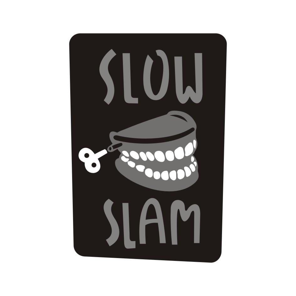 SLOW SLAM