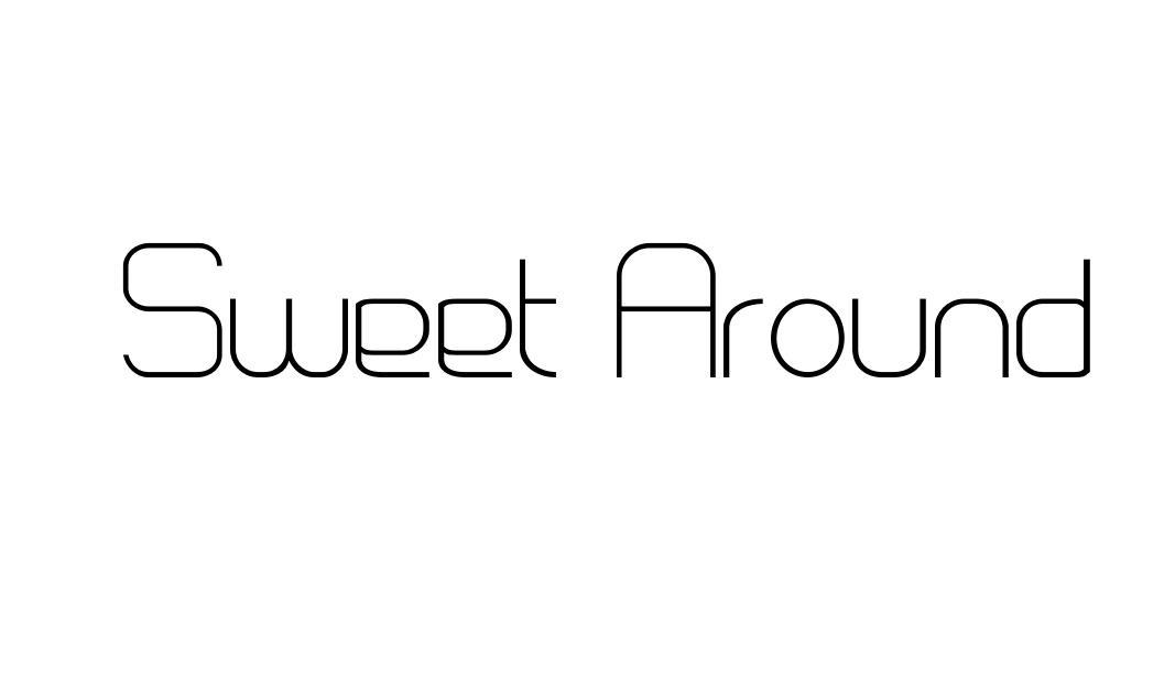 SWEET AROUND