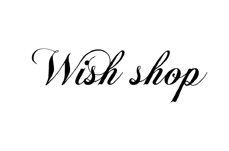 WISH SHOP