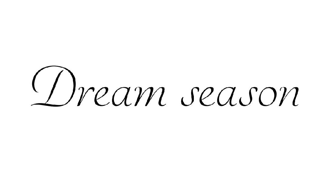 DREAM SEASON