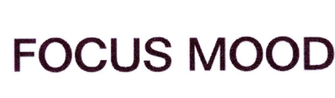 FOCUS MOOD
