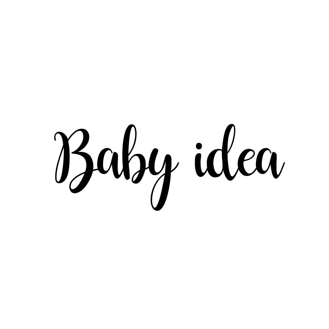 BABY IDEA （中译：宝贝思维）