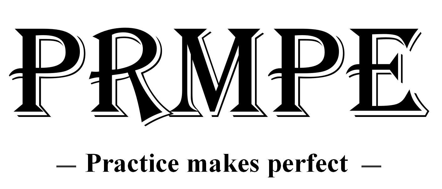 PRMPE PRACTICE MAKES PERFECT