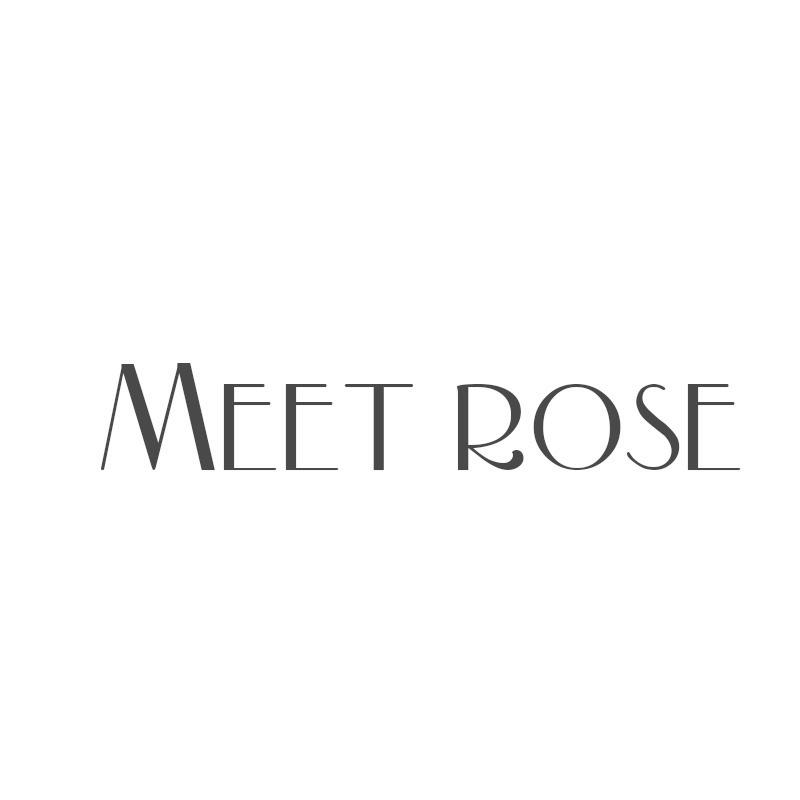MEET ROSE