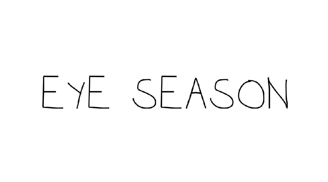 EYE SEASON