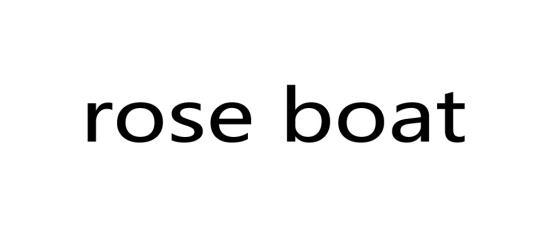 ROSE BOAT