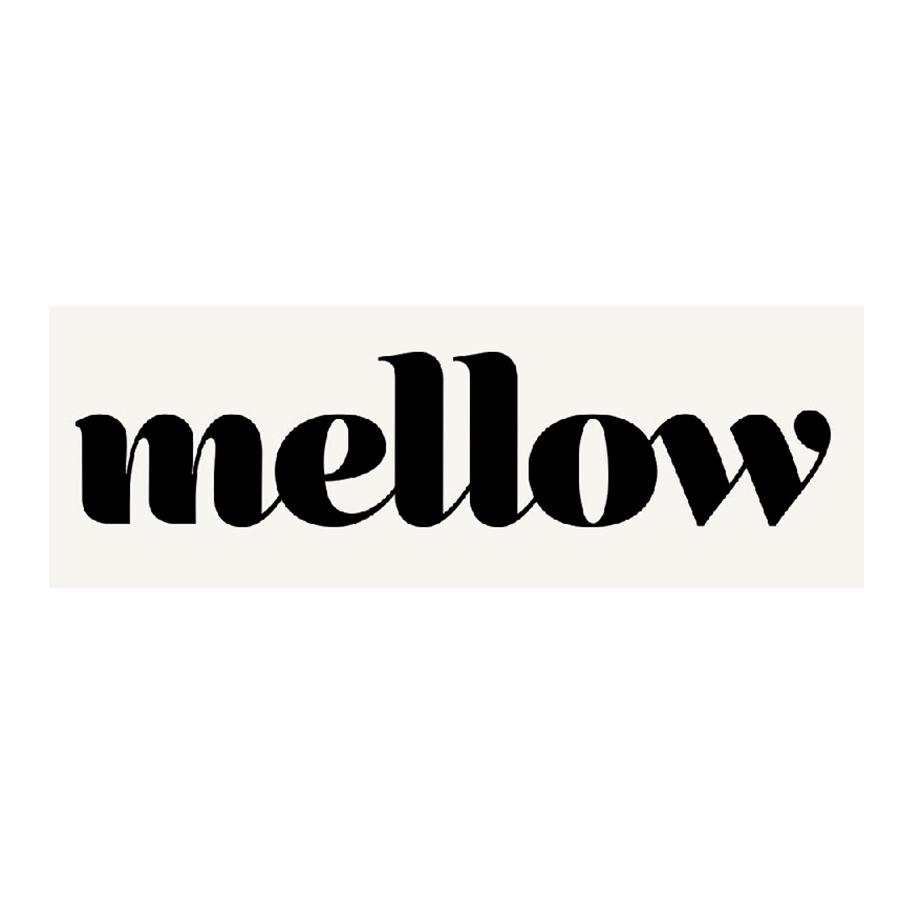MELLOW
