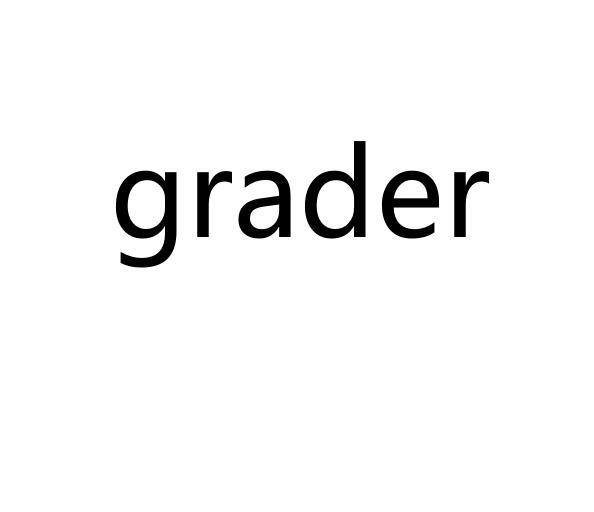GRADER
