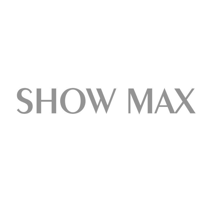SHOW MAX