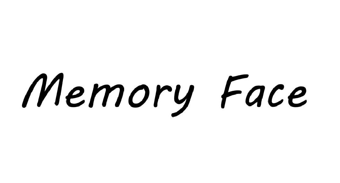 MEMORY FACE