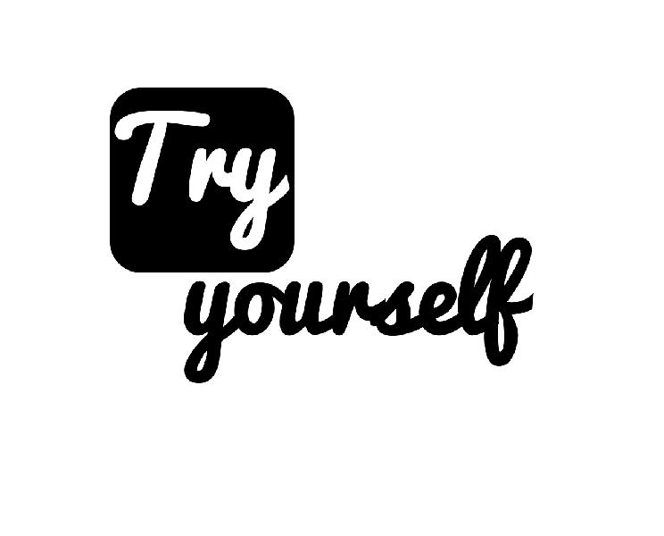  Try yourself