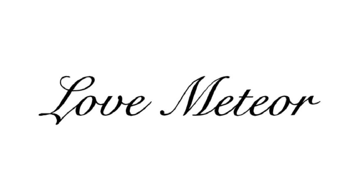 LOVE METEOR
