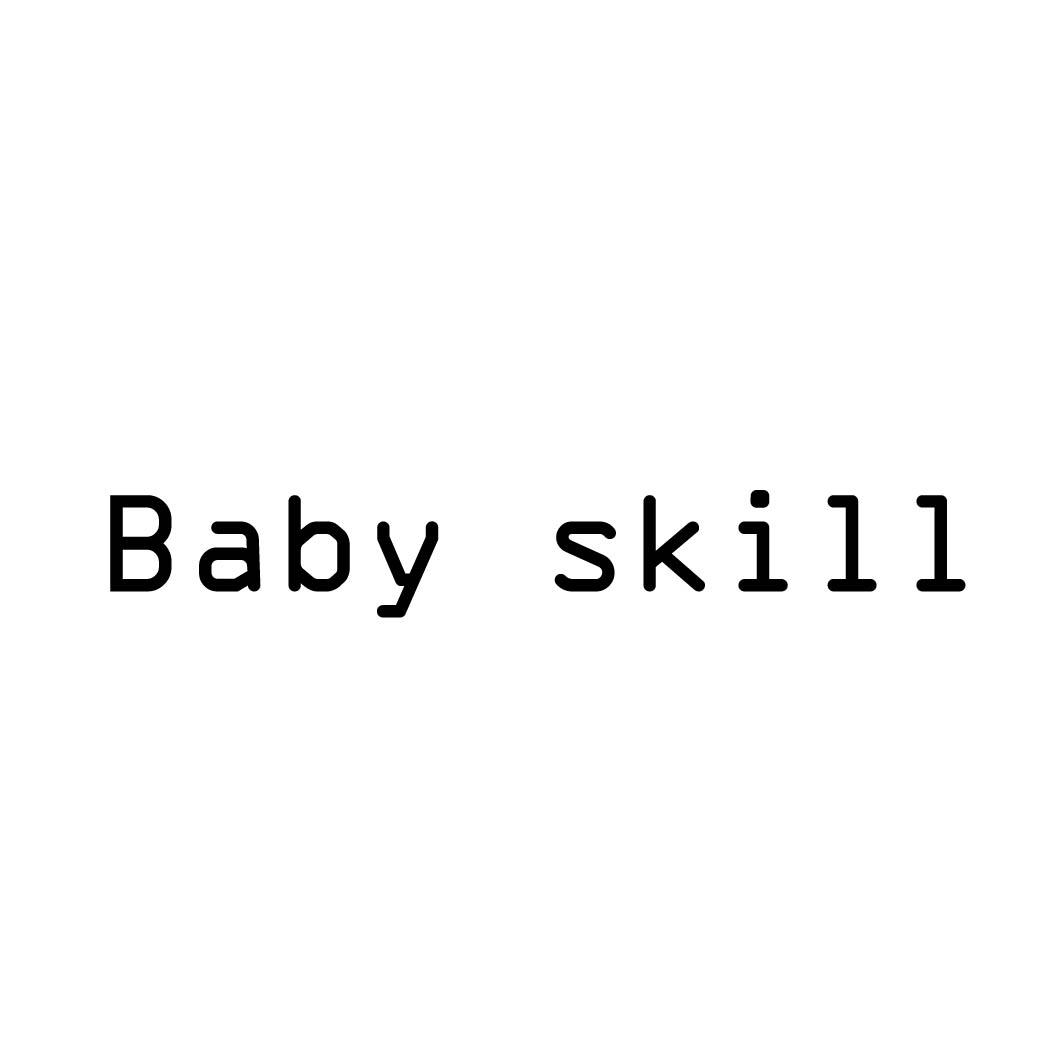 BABY SKILL 