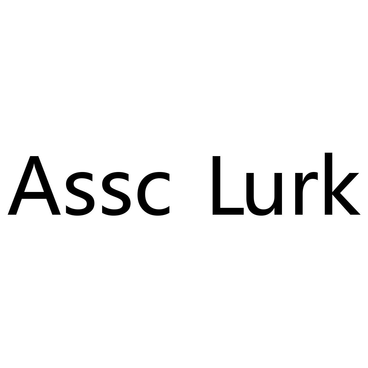 ASSC LURK