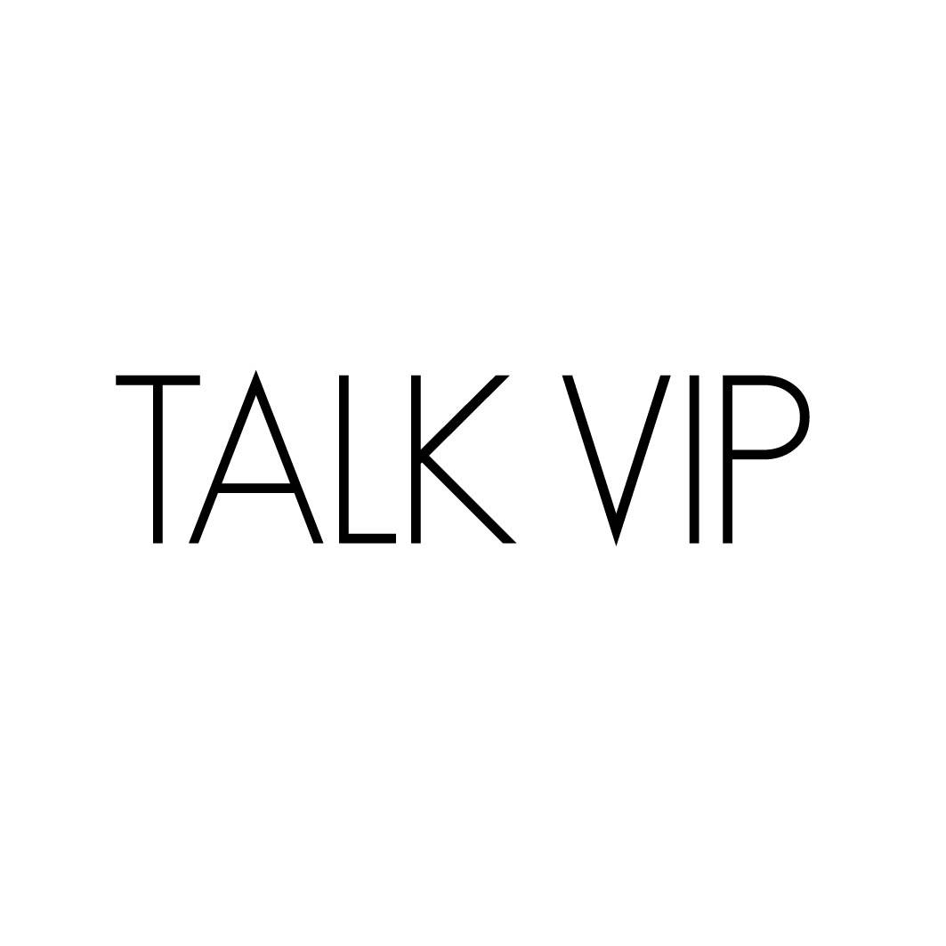 TALK VIP 