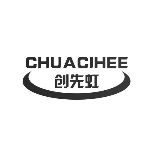 CHUACIHEE创先虹