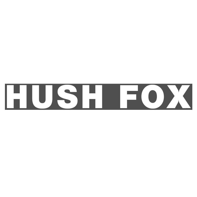 HUSH FOX