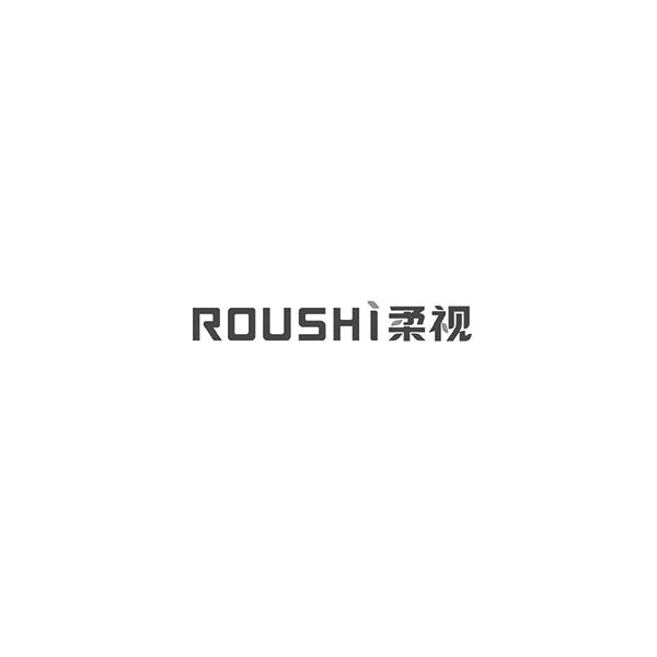 柔视ROUSHI