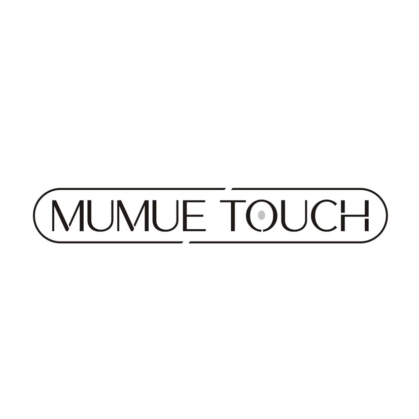 MUMUE TOUCH