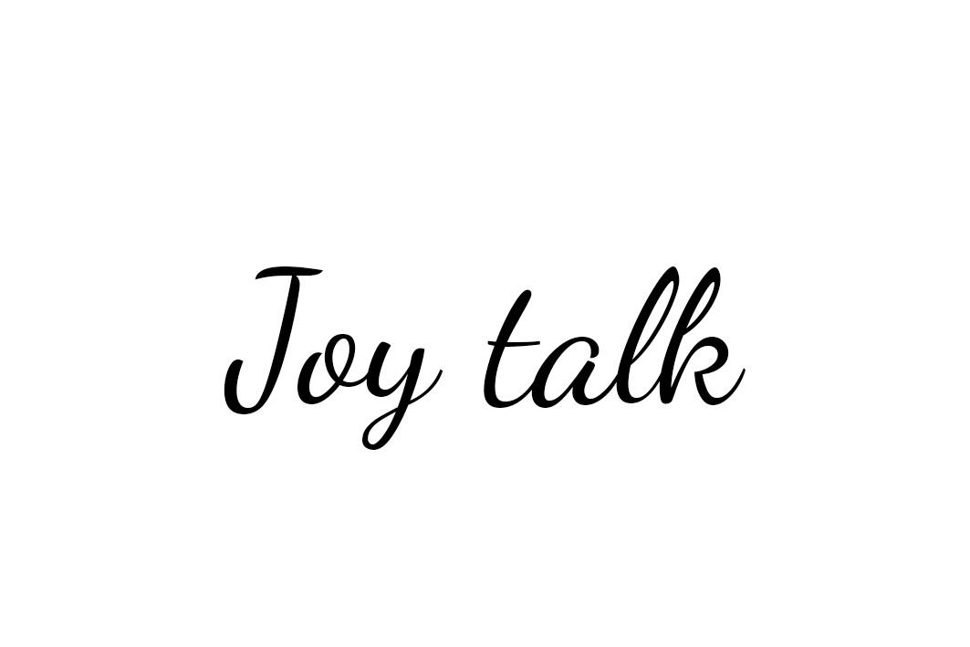 JOY TALK