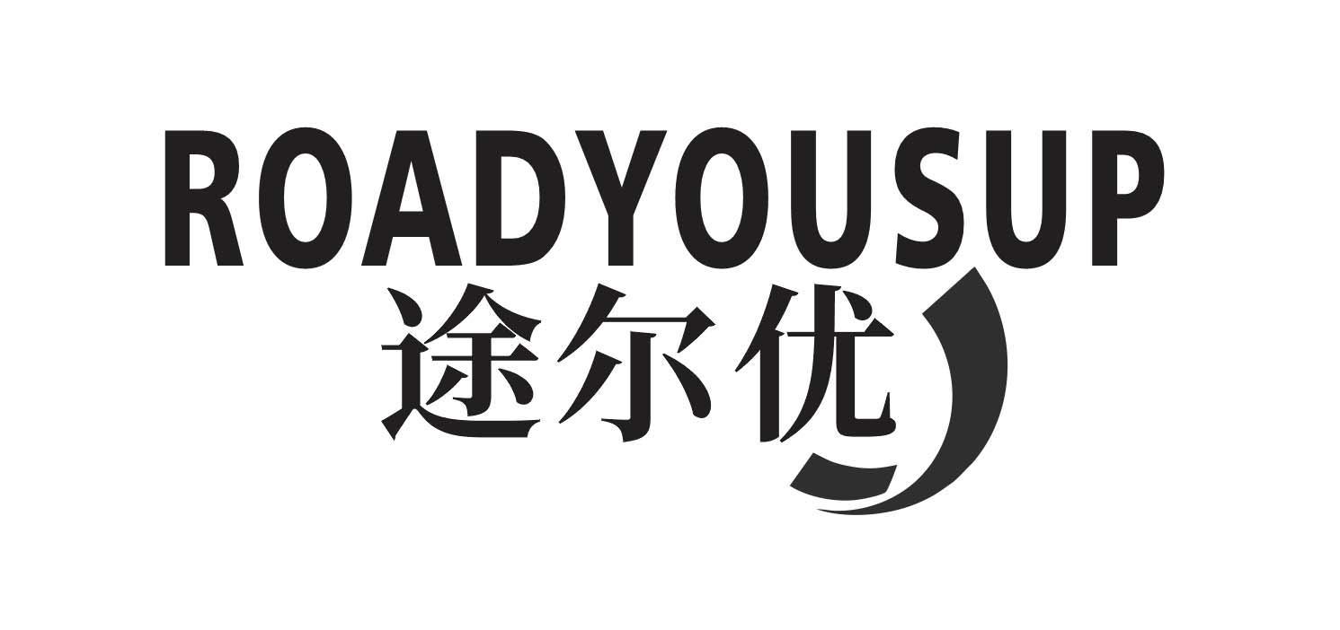  途尔优 
ROADYOUSUP 