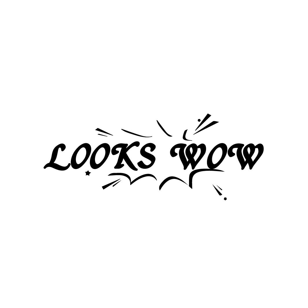 
LOOKS WOW