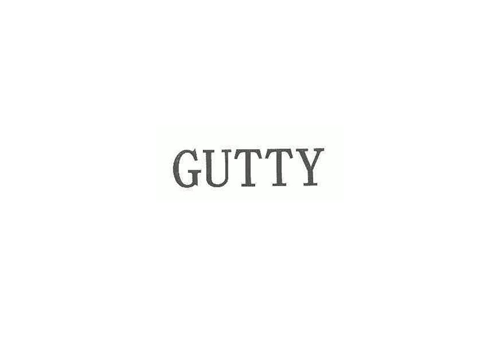 GUTTY