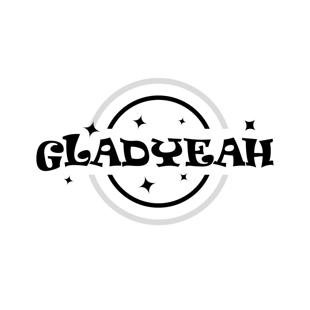 
GLADYEAH