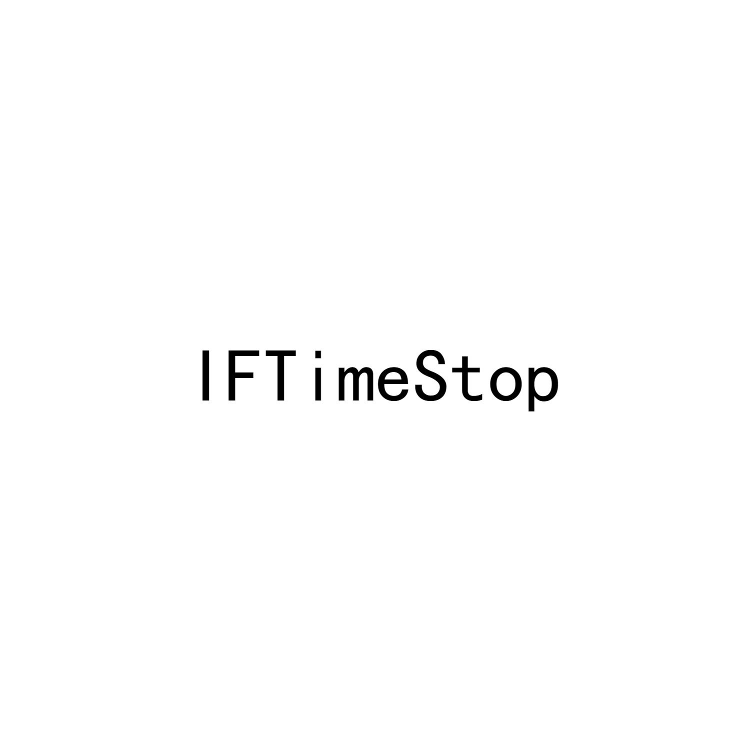 IFTIMESTOP
